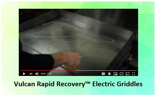 Vulcan rapid recovery griddles